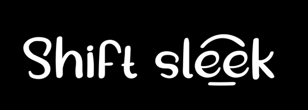 Shift Sleek